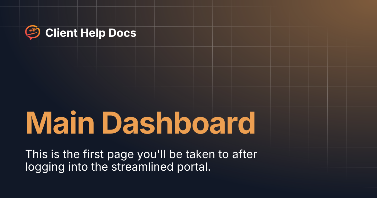 Main Dashboard | Client Help Docs